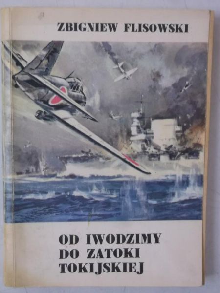 Od Iwodzimy do Zatoki Tokijskiej