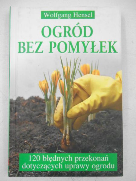 Ogród bez pomylek