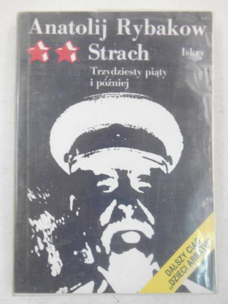 Strach. Trzydziesty piąty i późnej