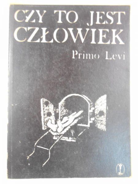 Levi Primo - Czy to jest człowiek