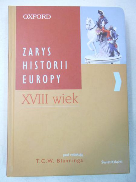 Zarys historii Europy. XVIII wiek