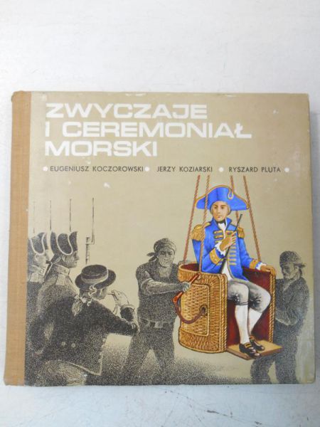 Zwyczaje i ceremoniał morski