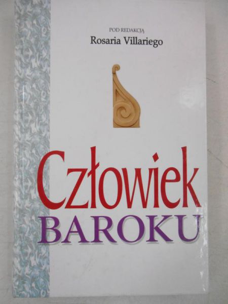 Villari Rosario - Człowiek baroku