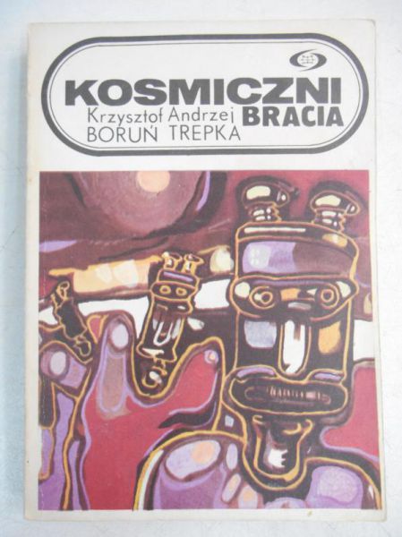 Boruń Trepka Krzysztof Andrzej - Kosmiczni bracia