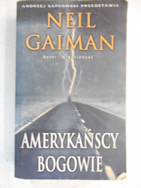 Gaiman Neil - Amerykańscy bogowie