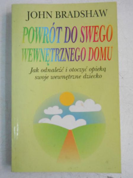 Bradshaw John - Powrót do swego wewnętrznego domu