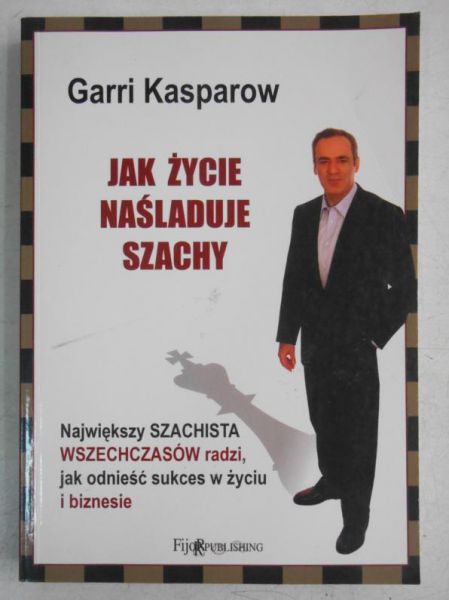 Jak życie naśladuje szachy