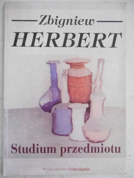 Herbert Zbigniew - Studium przedmiotu