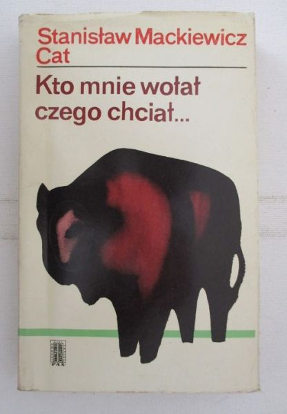 Kto mnie wołał czego chciał