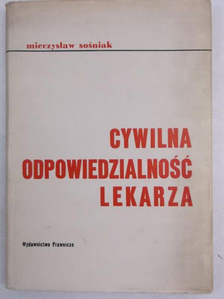 Cywilna odpowiedzialność lekarza