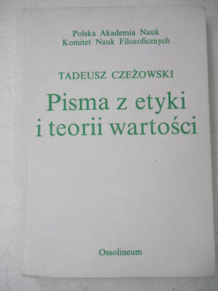 Pisma z etyki i teorii wartości
