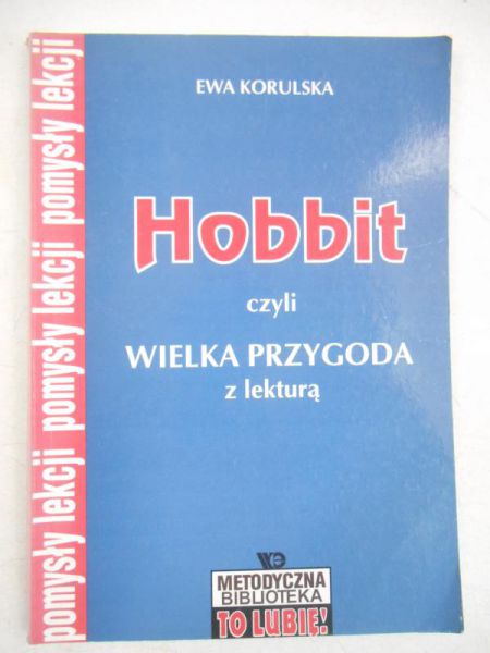 Korulska Ewa - Hobbit czyli wielka przygoda z lekturą