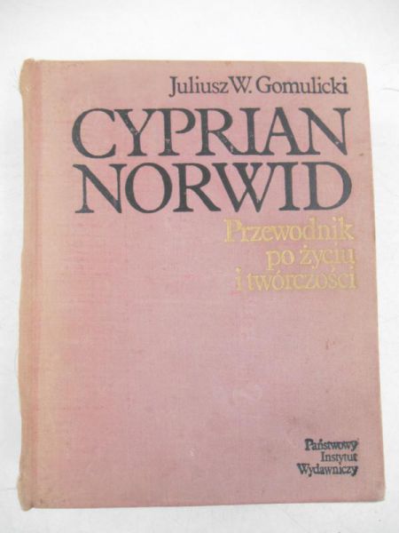 Cyprian Norwid. Przewodnik po życiu i twórczości