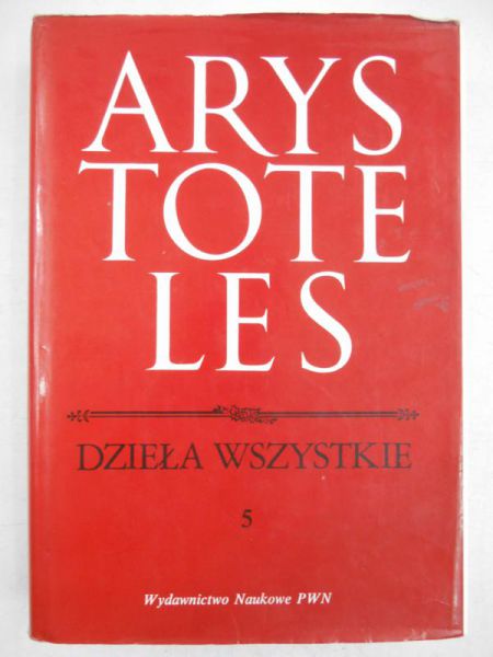 Arystoteles - Dzieła wszystkie, Tom V