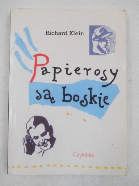 Klein Richard - Papierosy są boskie