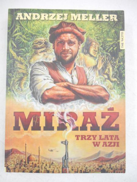Miraż. Trzy lata w Azji