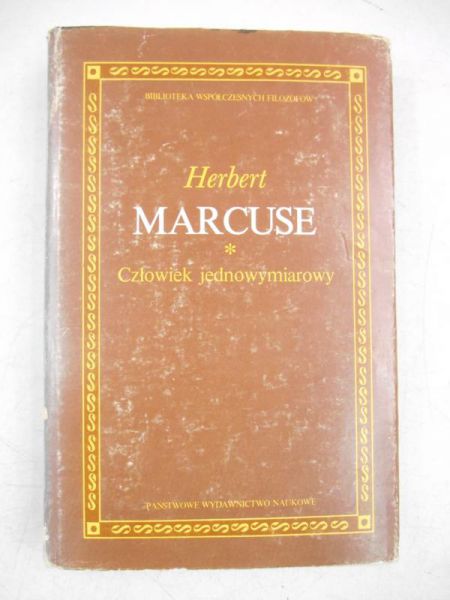 Marcuse Herbert - Człowiek jednowymiarowy