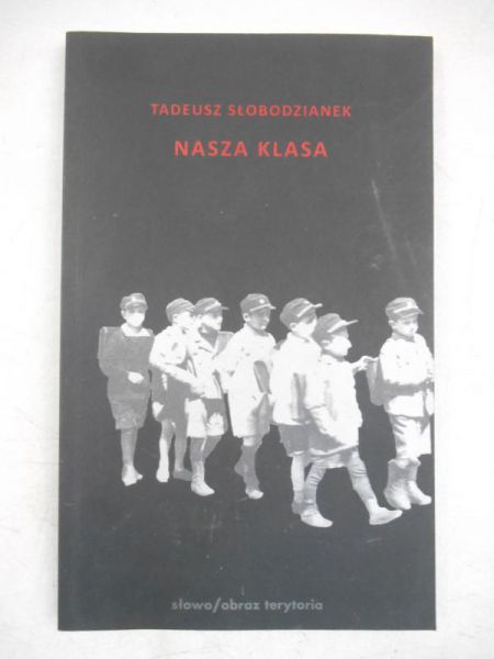Słobodzianek Tadeusz - Nasza klasa