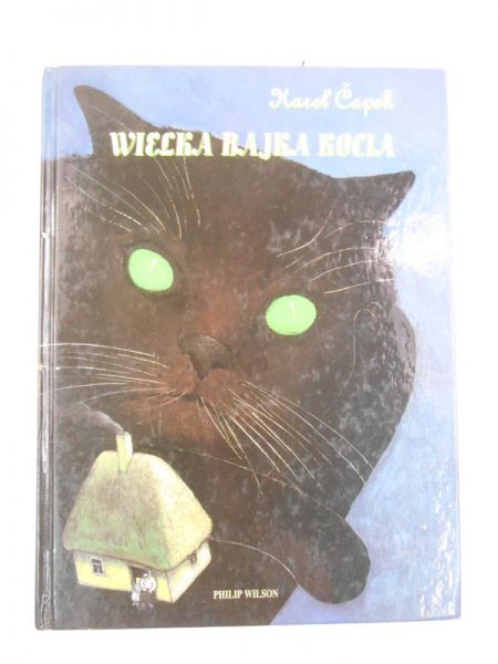 Capek Karel - Wielka bajka kocia