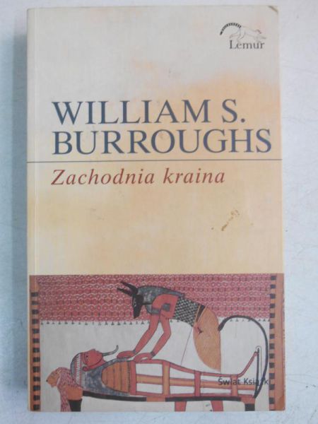 Burroughs William S. - Zachodnia kraina