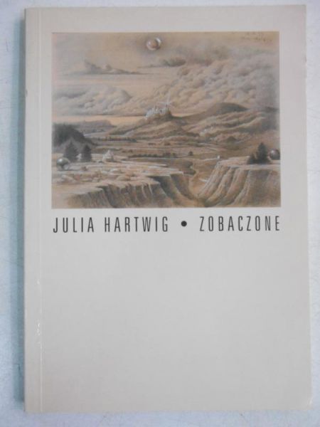 Hartwig Julia - Zobaczone