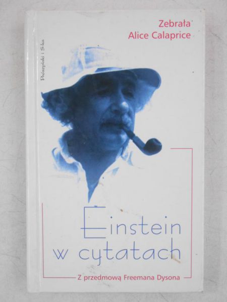 Calaprice Alice - Einstein w cytatach