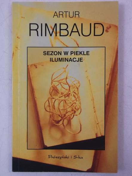 Rimbaud  - Sezon w piekle. Iluminacje