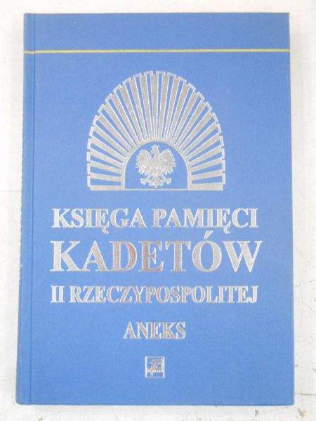 Księga pamięci kadetów II Rzeczypospolitej. Aneks