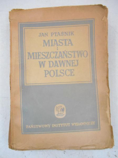 Miasta i mieszczaństwo w dawnej Polsce, 1949 r.