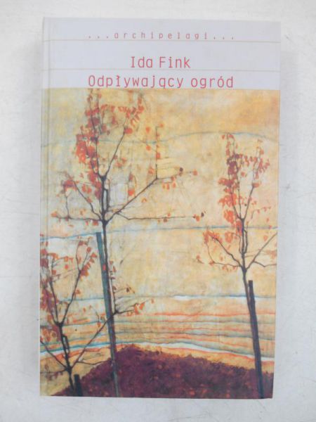 Fink Ida - Odpływający ogród