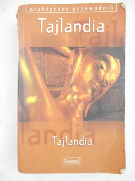 Gray Paul -Tajlandia. Praktyczny przewodnik