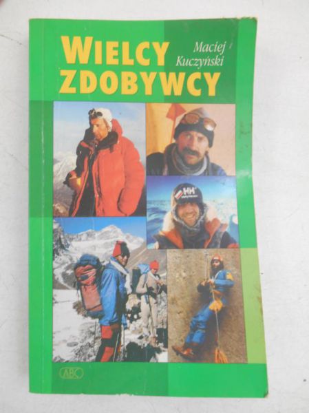 Kuczyński Maciej - Wielcy zdobywcy