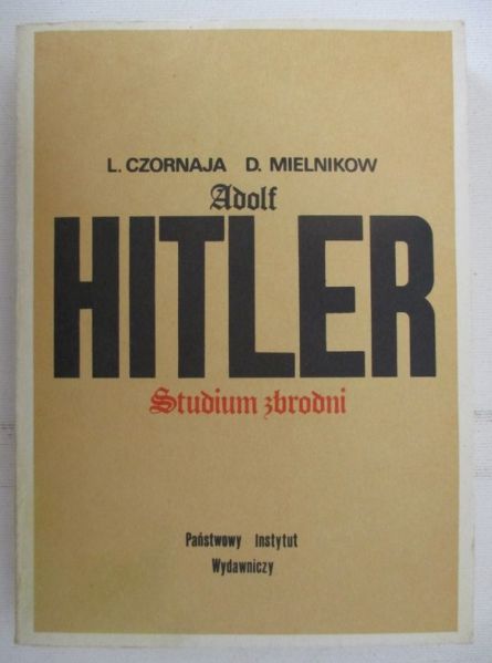 Adolf Hitler. Studium zbrodni