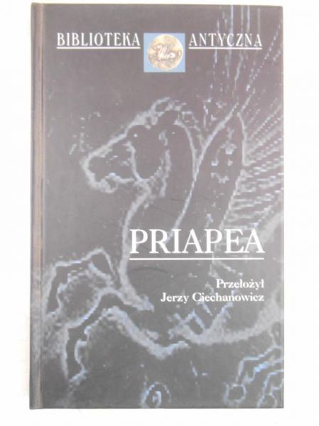 Ciechanowicz Jerzy (przeł.) - Priapea, BA