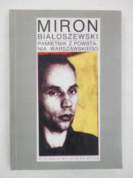 Białoszewski Miron - Pamiętnik z powstania Warszawskiego