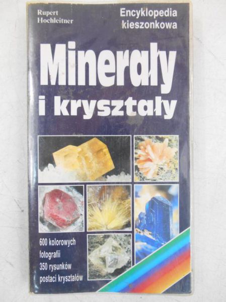 Hochleitner Rupert - Minerały i kryształy. Encyklopedia kieszonkowa