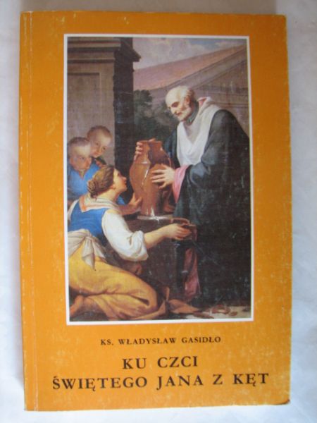 Ku czci świętego Jana z Kęt