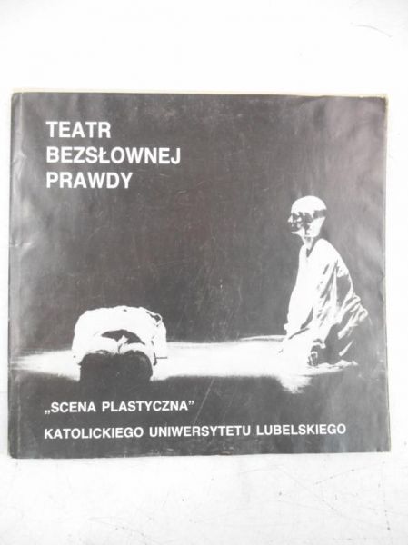 Chudy Wojciech (red.) - Teatr bezsłownej prawdy