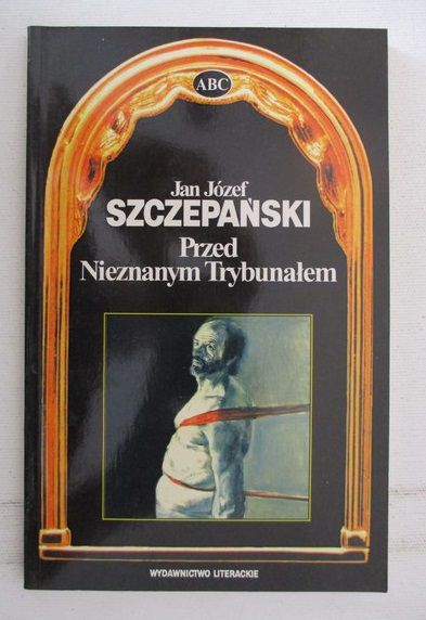 Przed Nieznanym Trybunałem