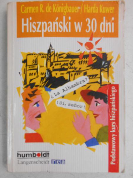 De Konigbauer Carmen R. - Hiszpański w 30 dni