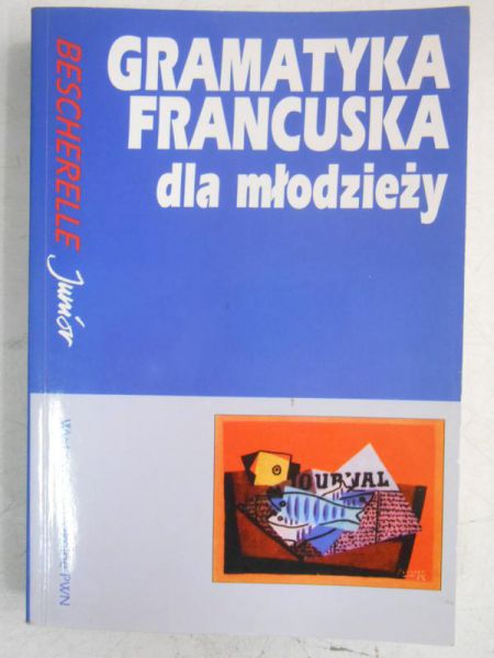 Migdalska Grażyna  - Gramatyka francuska dla młodzieży