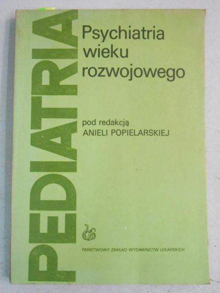 Aniela  - Psychiatria wieku rozwojowego