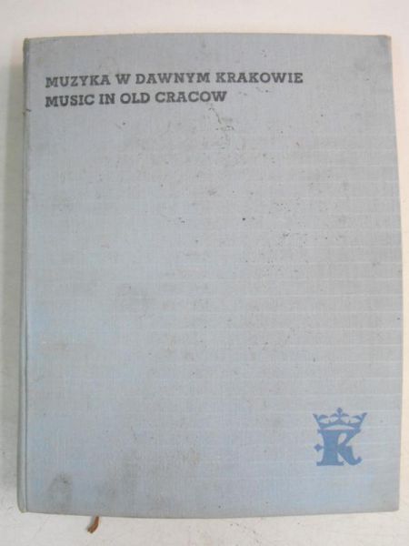 Muzyka w dawnym Krakowie