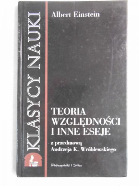 Teoria względnośći i inne eseje