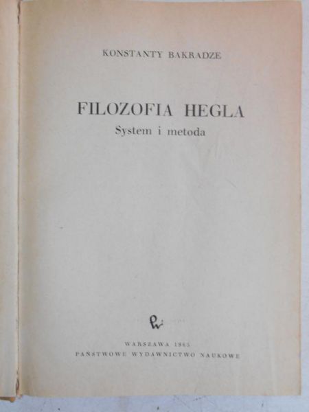 Filozofia Hegla. System i metoda