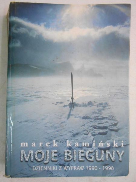 Moje bieguny. Dziennik z wypraw 1990-1998