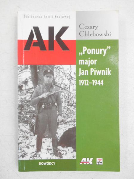 "Ponury" major Jan Piwnik 1912 - 1944