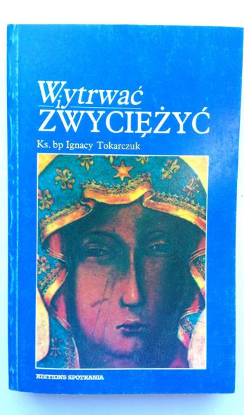 Wytrwać i zwyciężyć