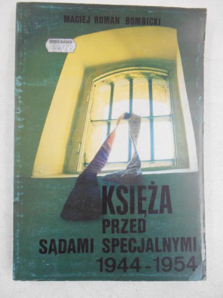 Księża przed sądami specjalnymi 1944-1954