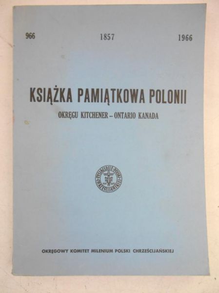 Kinastowski Sławomir (red.) - Książka pamiątkowa Polonii
